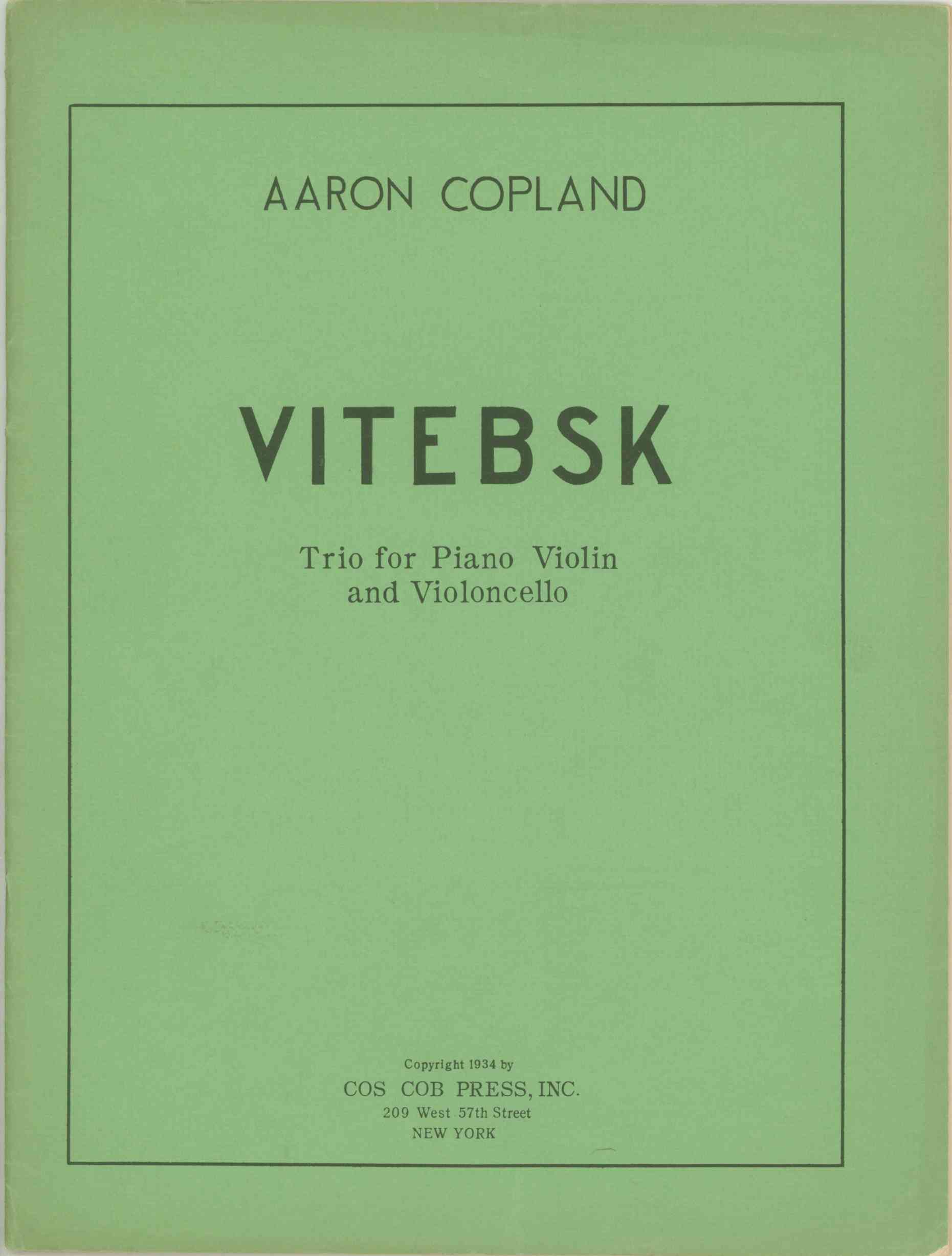Copland, Aaron - Vitebsk. Trio for Piano, violin and Violoncello.